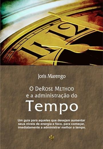 Cover of O DeRose Method e a administração do tempo