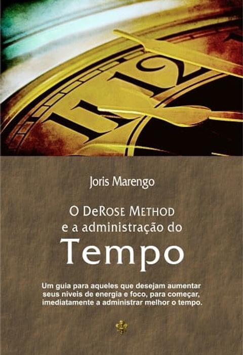 Cover of O DeRose Method e a administração do tempo