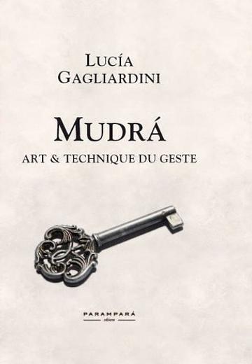 Cover of Mudrá - Art & Technique du geste